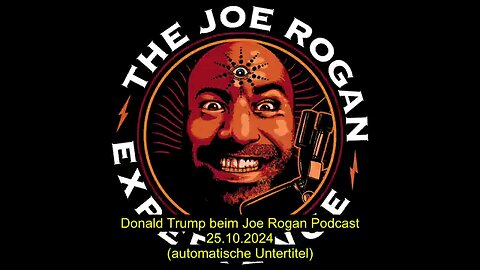 Donald Trump beim Joe Rogan Podcast 25.10.2024