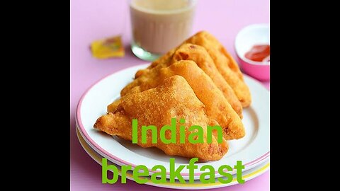 Indian breakfast