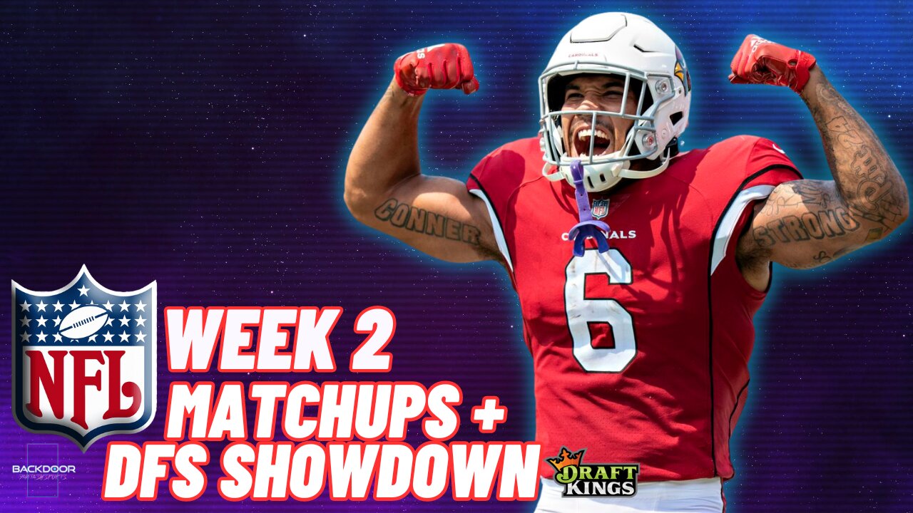 🏈 #NFL WEEK 2 | Fantasy Football MATCHUPS | News | #DraftKings DFS SHOWDOWN!