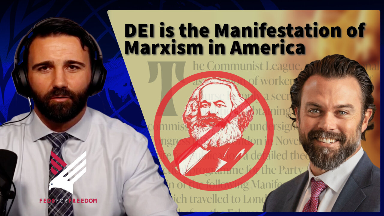 58. Matt Lohmeier: DEI is the Manifestation of Marxism in America