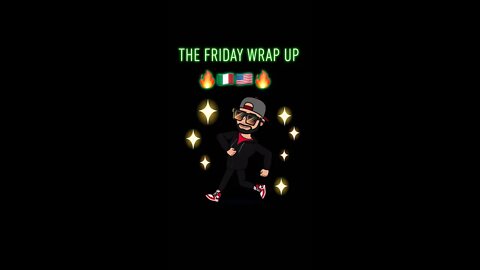 The Friday Wrap Up 4 2 21