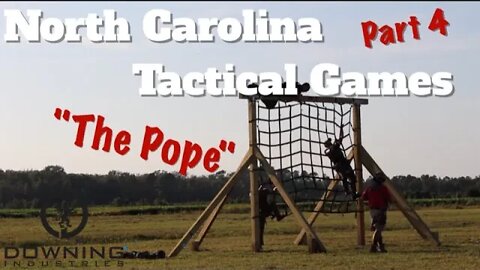 NC Tactical Games, Part 4 - "The Pope"