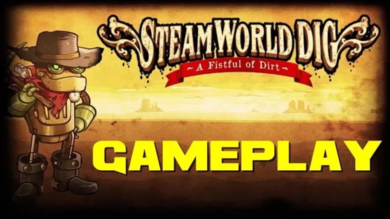 SteamWorld Dig - PC Gameplay 😎Benjamillion