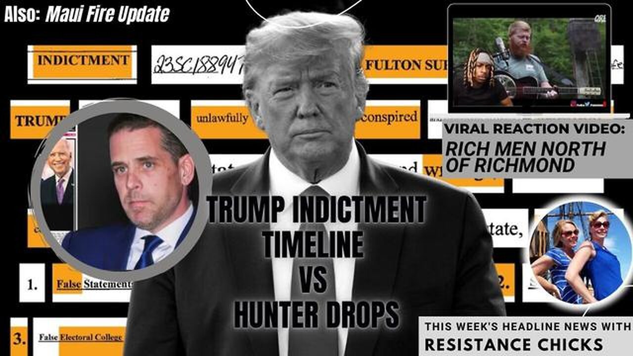 EPIC OLIVER ANTHONY REACTION VIDEO; TRUMP INDICTMENT TIMELINE VS HUNTER DROPS- TOP NEWS 8/18/23