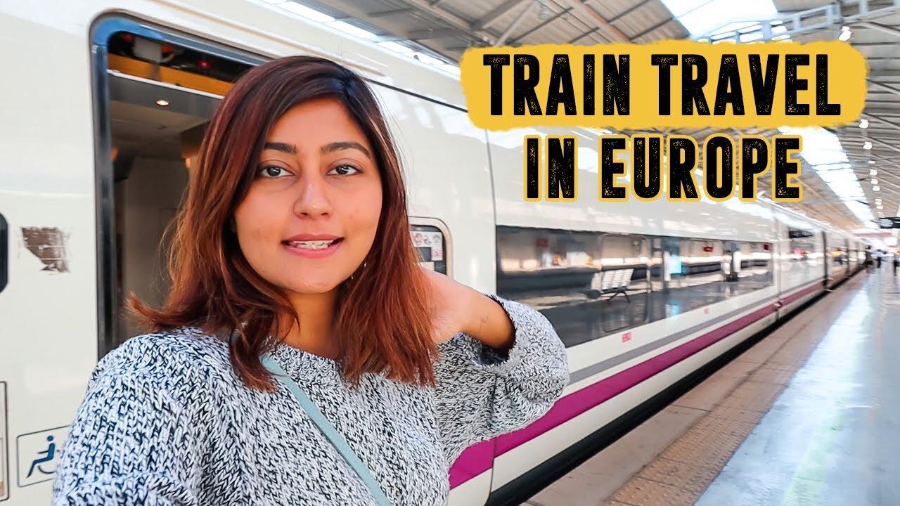 How to Travel by Train in Europe | Train to BARCELONA | Solo Trip to Europe from India!