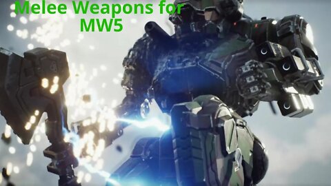 Mechwarrior 5 Getting Melee Weapons