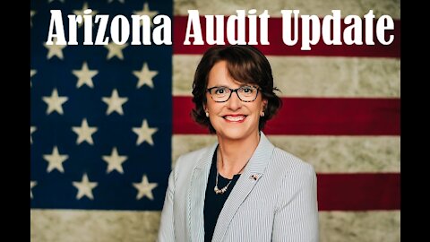 Arizona Audit Update (Arizona Senate Calls To Decertify Election)