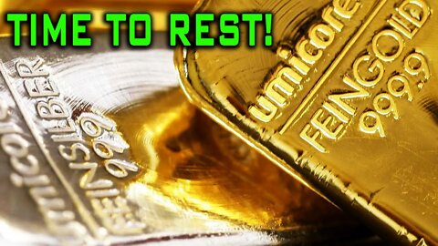 RESTING PRECIOUS METALS!