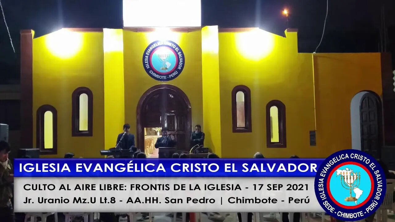 CULTO AL AIRE LIBRE: FRONTIS DE LA IGLESIA - 17 SEP 2021