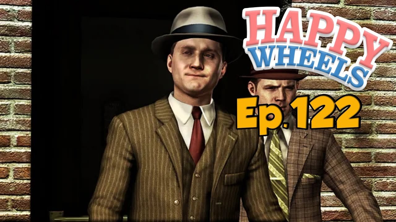Happy Wheels[Ep.122]L.A.Noire BnW FIX w/Tailsly