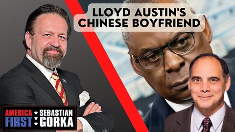 Lloyd Austin's Chinese boyfriend. Jim Carafano with Sebastian Gorka on AMERICA First