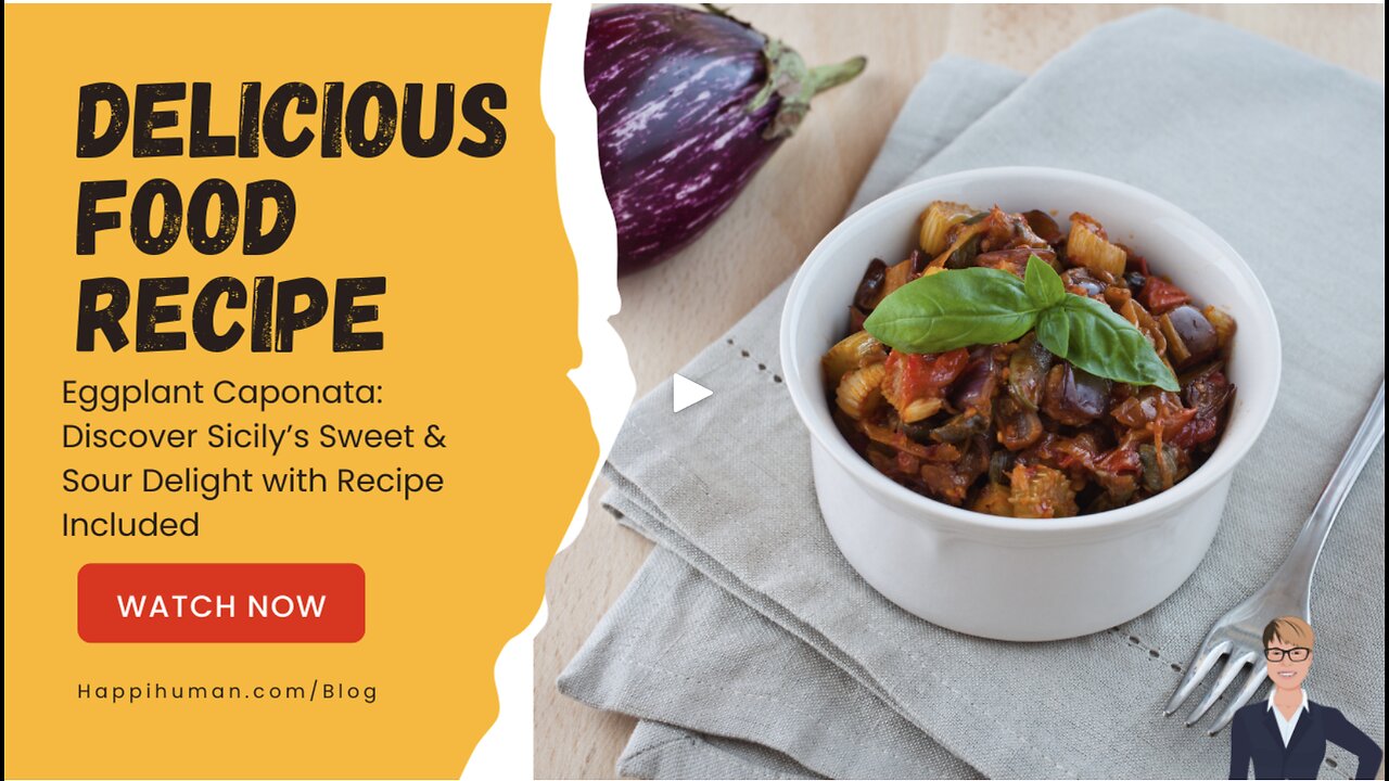 Eggplant Caponata: The Sweet & Sour Sicilian Dish You Need to Try