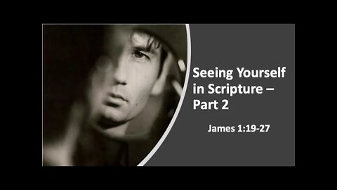 Seeing Yourself in Scripture - Part 2