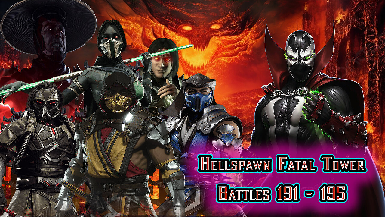 MK Mobile. Hellspawn Fatal Tower - Battles 191 - 195