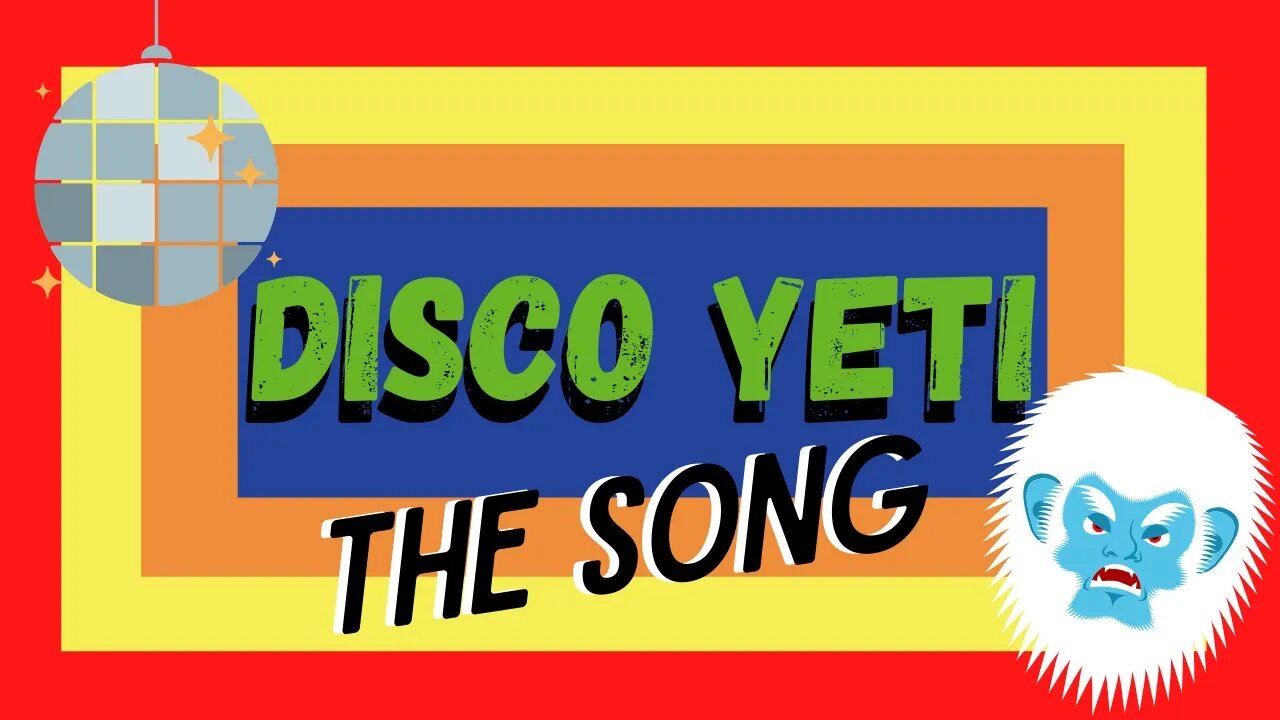 Disco Yeti Song!