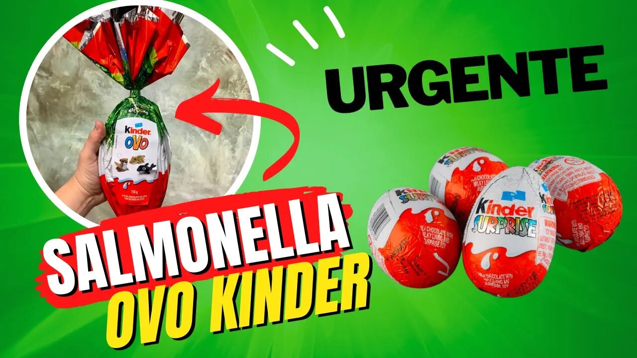 SALMONELA OVOS KINDER PÁSCOA