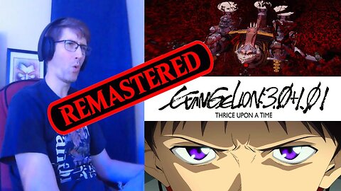 Evangelion 3.0+1.0 Thrice Upon A Time (2021) Anime Movie Reaction *First Time Watching* REMASTERED