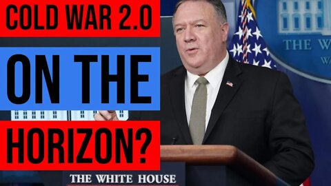 Pompeo Pushing New Cold War With China?