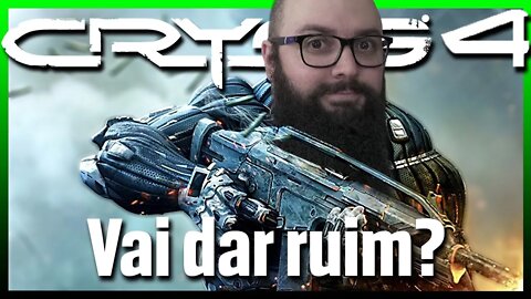 Crysis 4 vai dar bom ??Acho que Não !