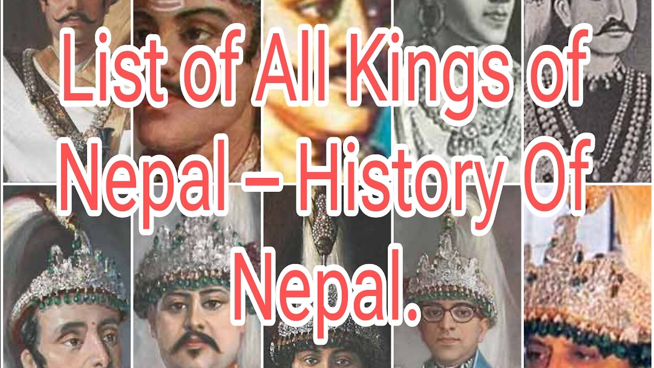 List of All Kings of Nepal – History Of Nepal.