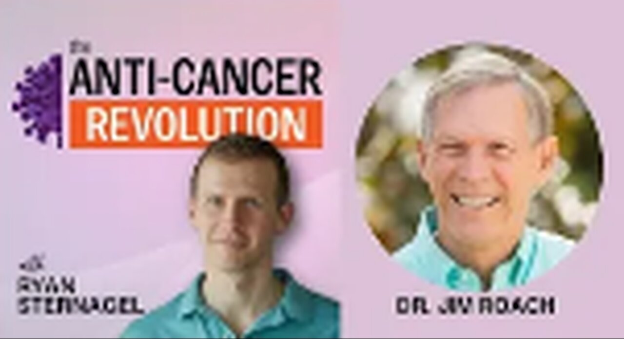 Peaceful Healing, Personalized Oncology, Metastasis Control: Dr. Jim Roach & Ryan Sternagel