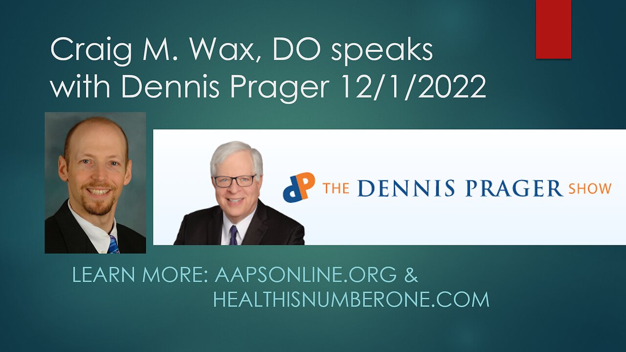 The AMA represents its own financial interest, not physicians, Dr. Craig Wax tells Dennis Prager