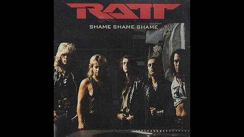 Ratt - Shame, Shame, Shame