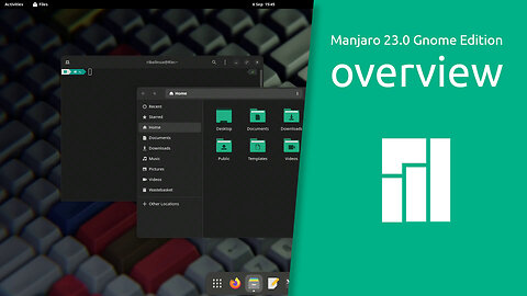 Manjaro 23.0 "Uranos" Gnome Edition overview | Manjaro Empowering Devices and Users