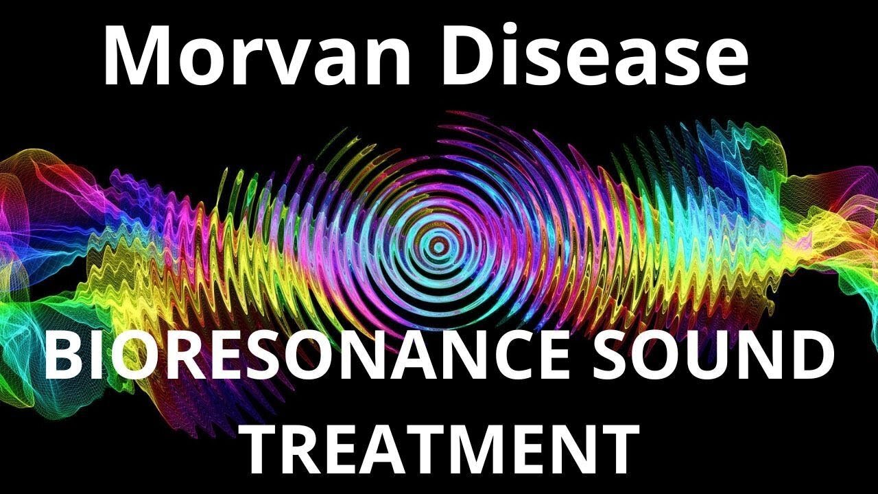 Morvan Disease _ Sound therapy session _ Sounds of nature