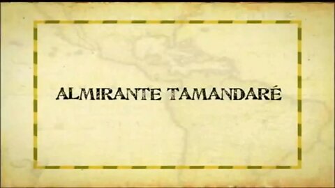 Ep. 18 - Almirante Tamandaré