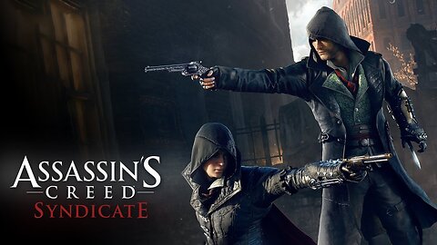 Live: Noir Deco- Assassin's Creed Syndicate- Part 2