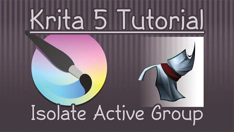 Krita 5: Isolate Active Group