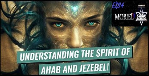 Understanding The Spirit of Ahab and Jezebel - Jacob Prasch