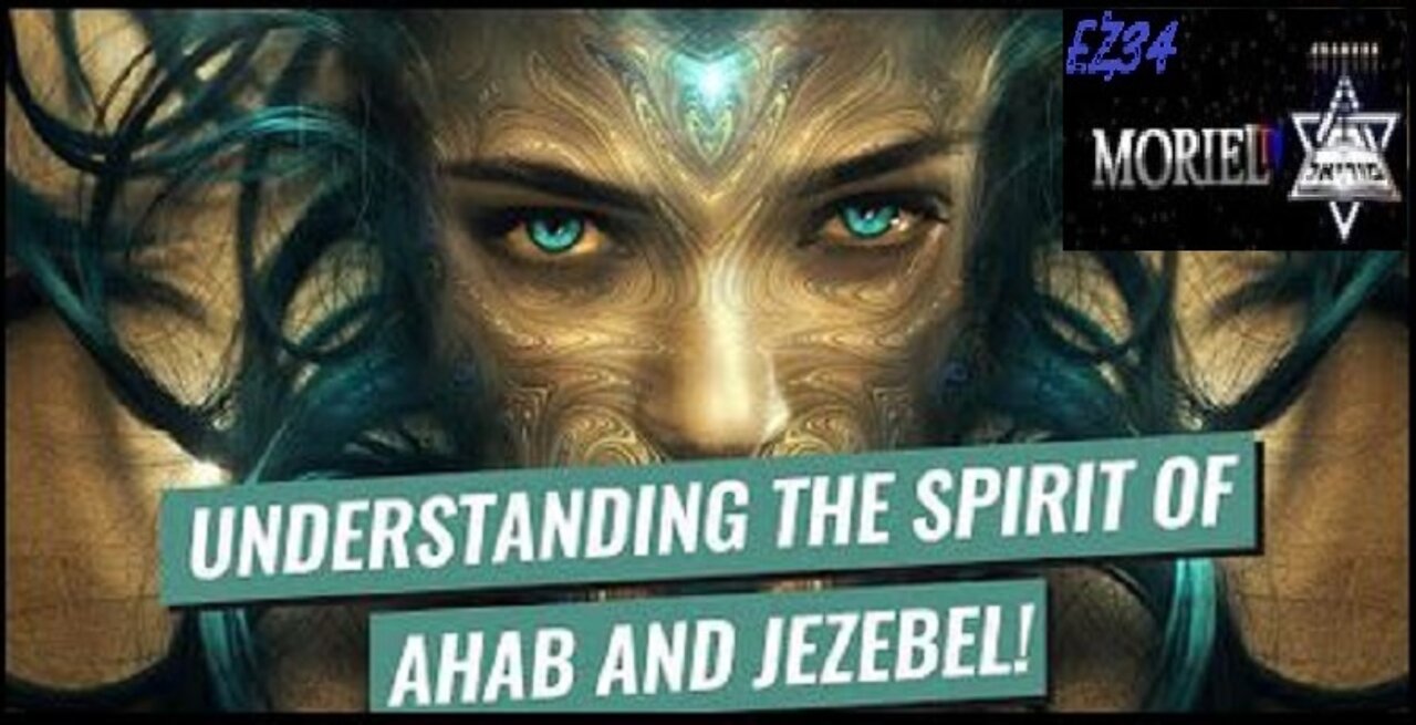 Understanding The Spirit of Ahab and Jezebel - Jacob Prasch