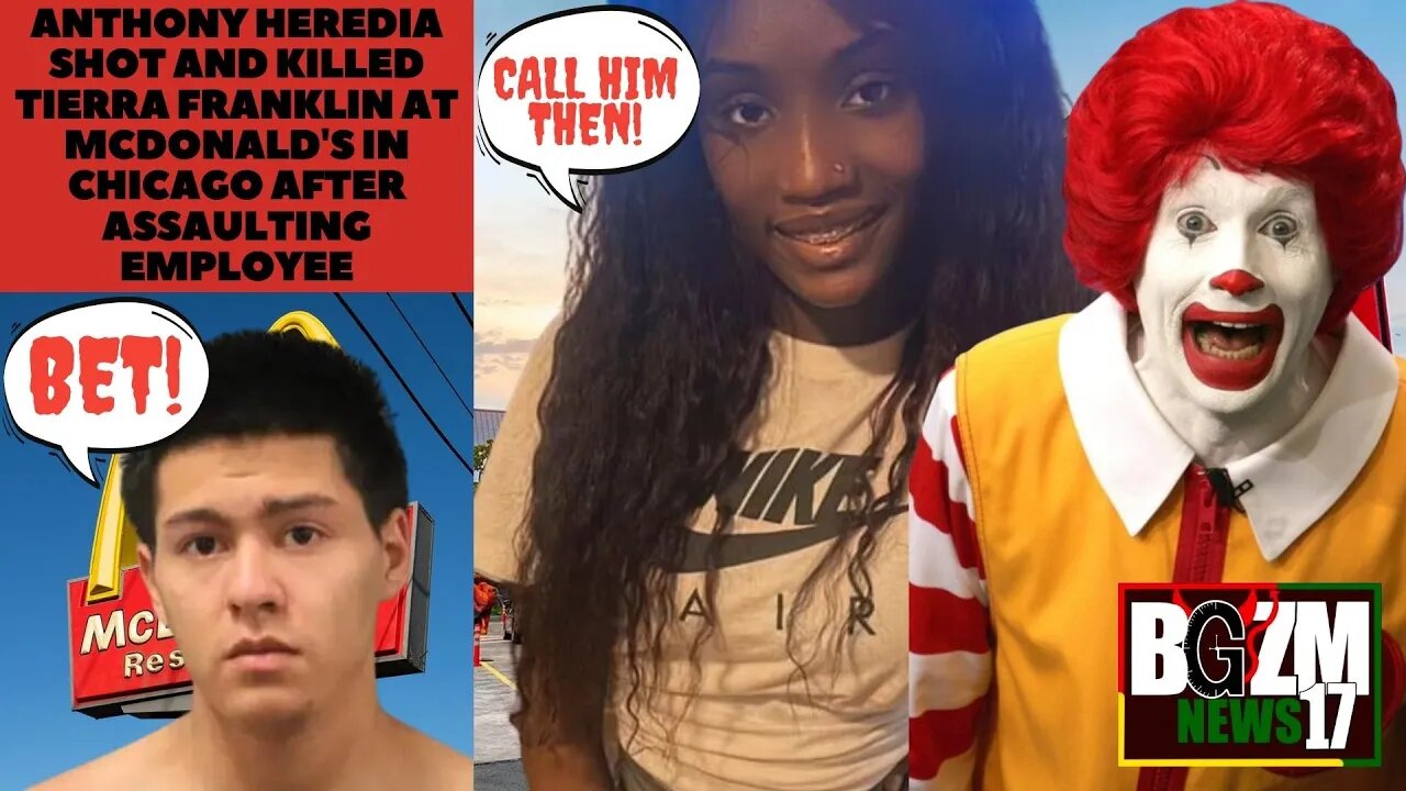 Anthony Heredia shot and killed Tierra Franklin at McDonald's in Chicago After Assaulting Employee