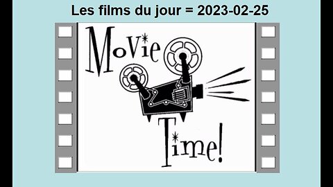 Les films du jour = 2023-02-25