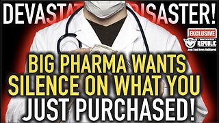 Devastating Health Disaster! Big Pharma Wants Silence on What You Just Purchased!!