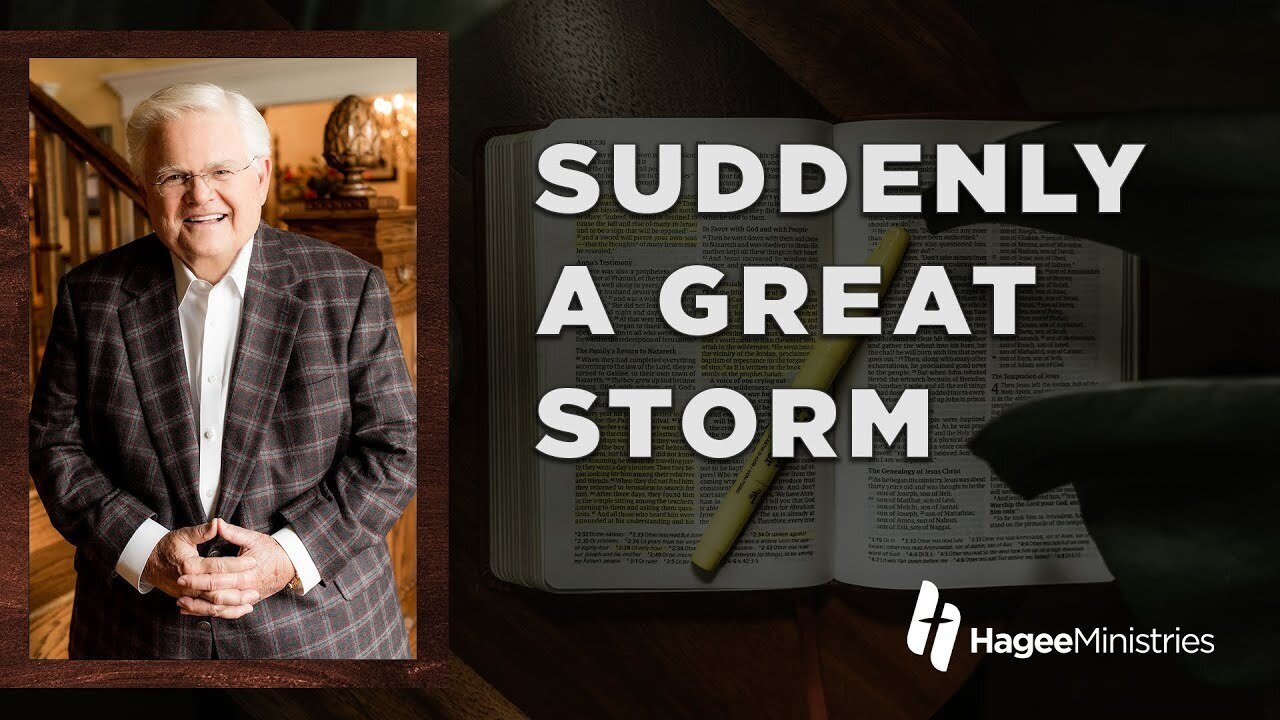 Abundant Life with Pastor John Hagee - "Suddenly A Great Storm"