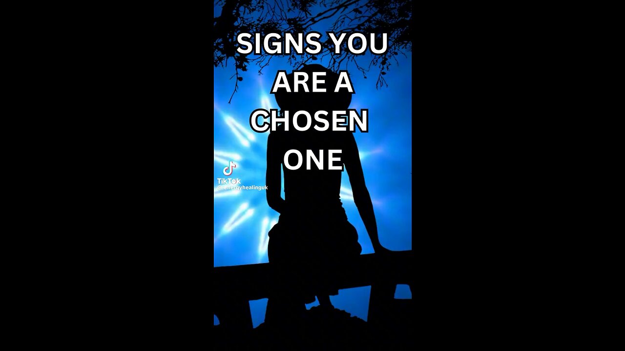 Are you a Chosen One?