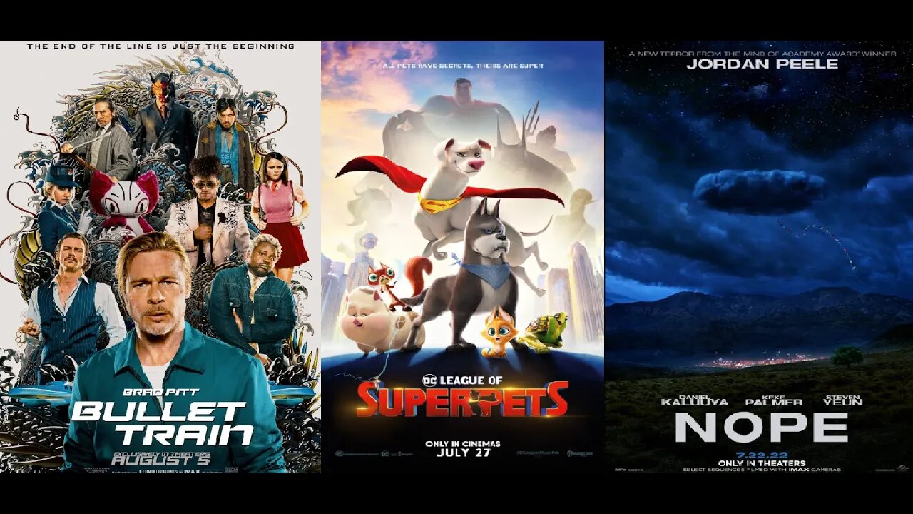 Bullet Train, DC League of Super Pets, Nope = Box Office Movie Mashup