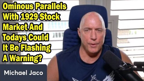 Michael Jaco Situation Update Nov 22- 'Ominous Parallels With 1929 Stock Market And Todays'