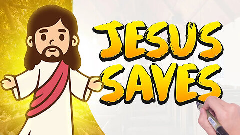 Jesus Christ Saves (Animated)