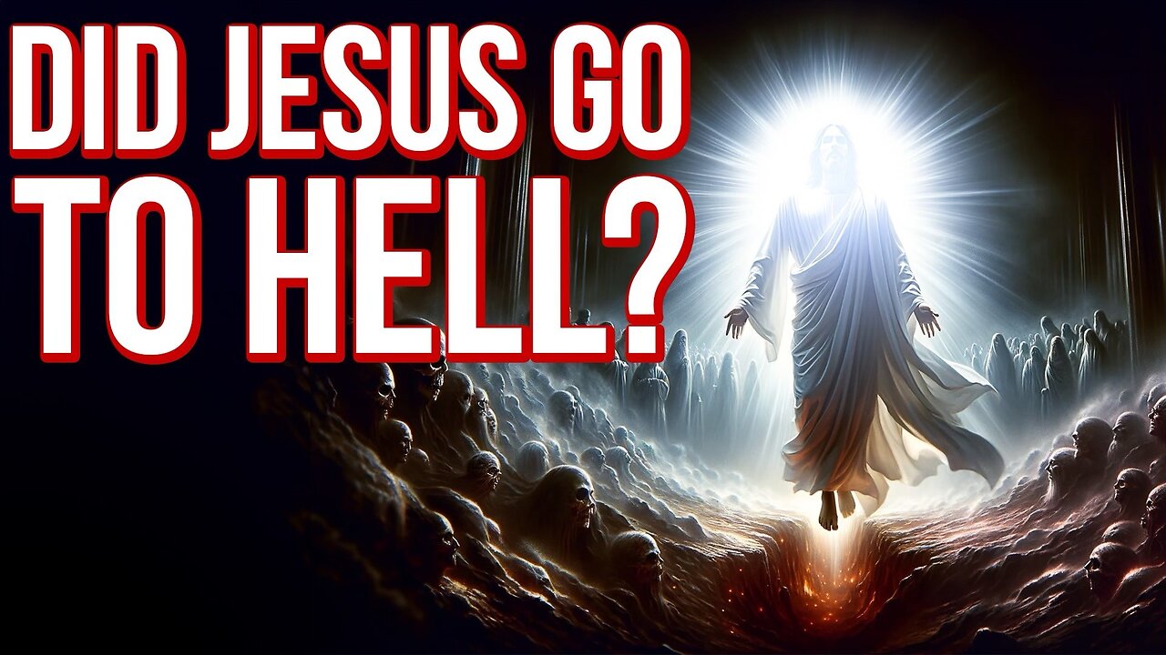 Did Jesus Go To Hell? 🤔✝️📖