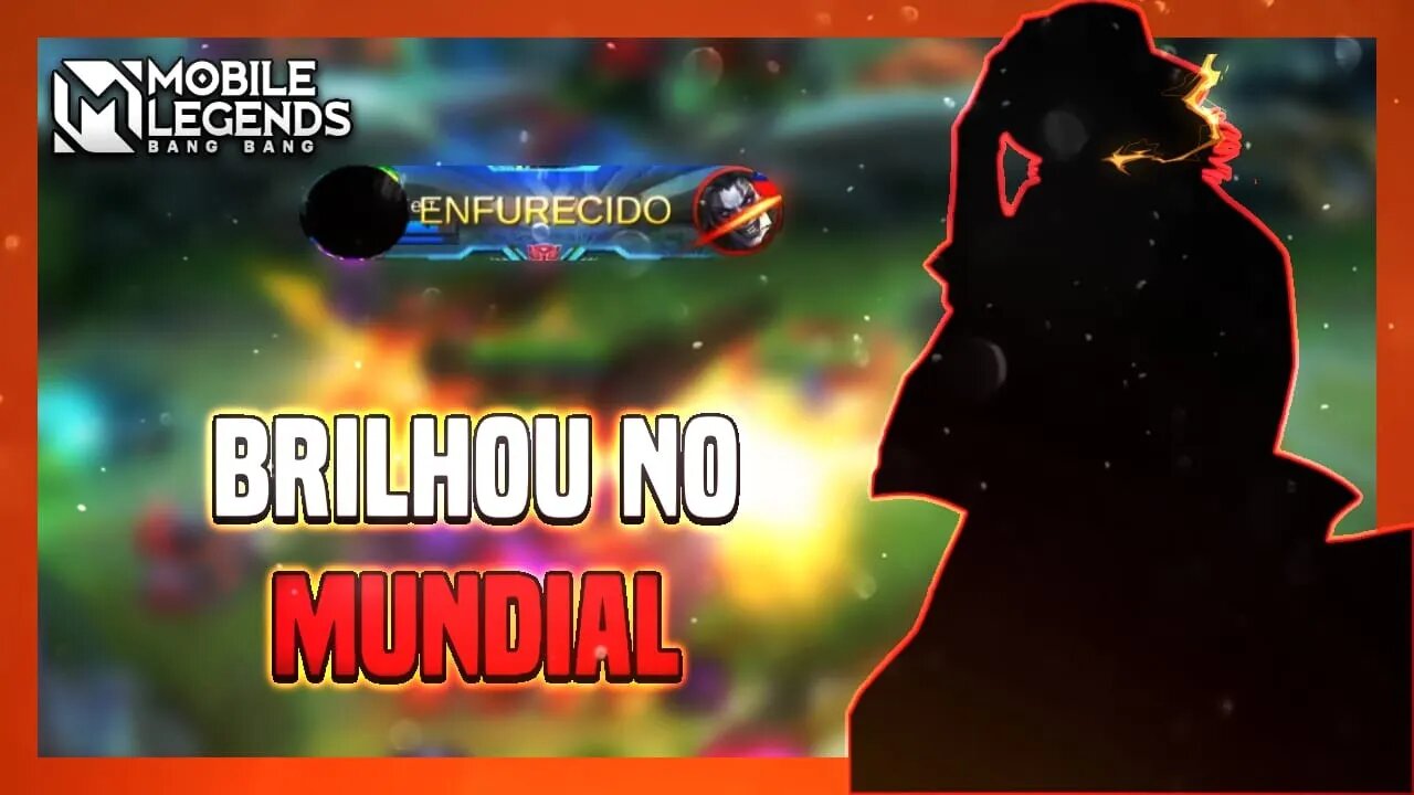 POR ISSO ELE FOI UM DOS MAIS ESCOLHIDOS DO MUNDIAL | Mobile Legends