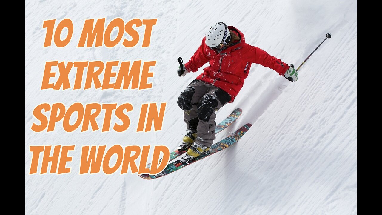 10 MOST EXTREME SPORTS IN THE WORLD 🌎