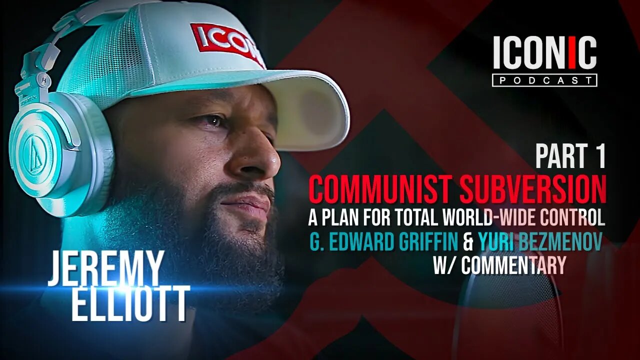 Communist Subversion | A Plan For Total World-Wide Control | Part 1