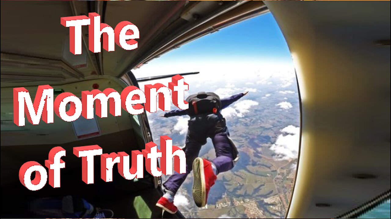 The Moment of Truth 2