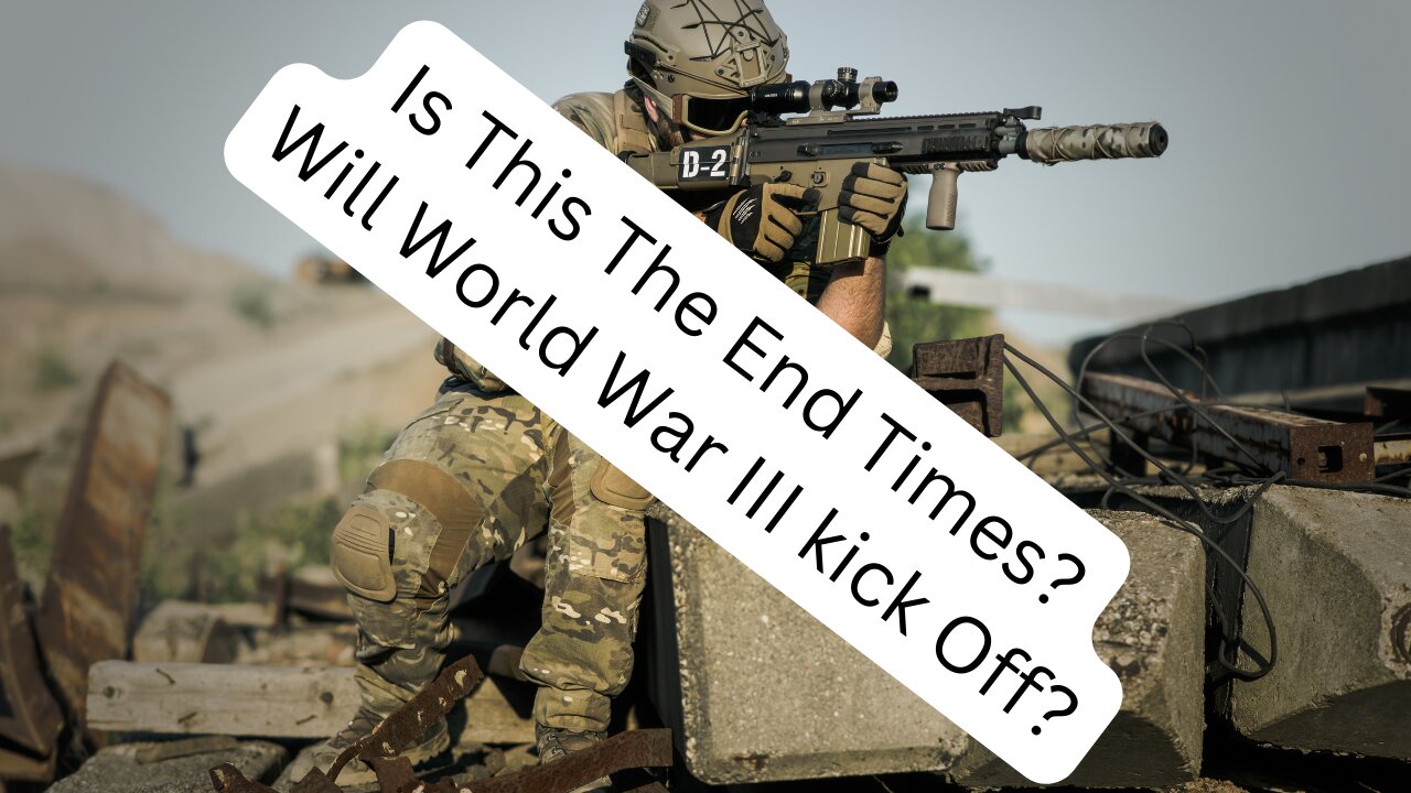 Episode 2: Is This The End Times? Is World War Three Kicking Off