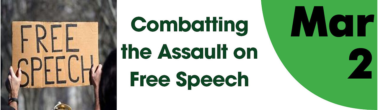 The Assault on Free Speech