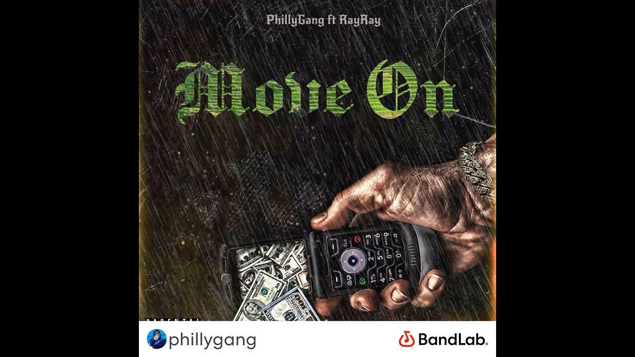Phillygang - move on ft rayray